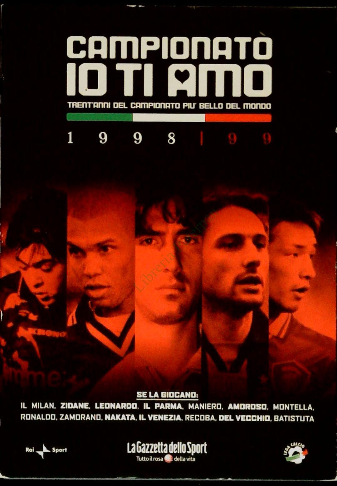 CAMPIONATO IO TI AMO 1998-99 - DVD