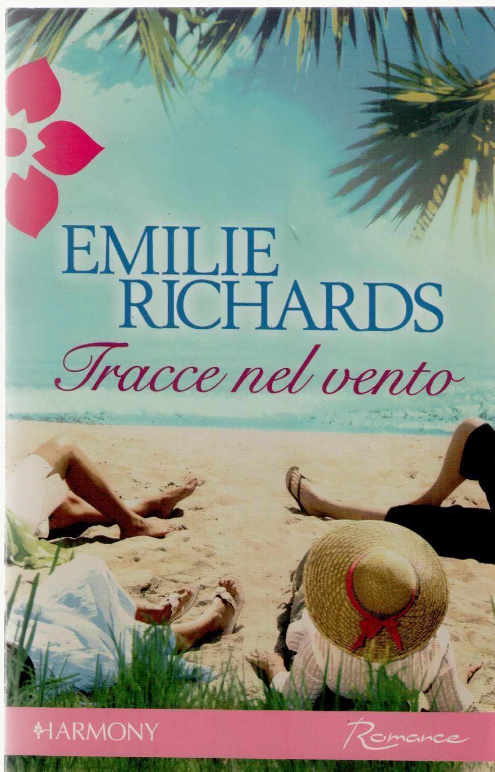 TRACCE NEL VENTO - EMILIE RICHARDS - HARMONY 2010 - OUTLET DEL LIBRO