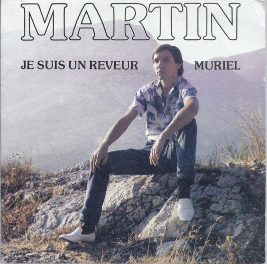 MURIEL - JE SUIS UN REVEUR # MARTIN