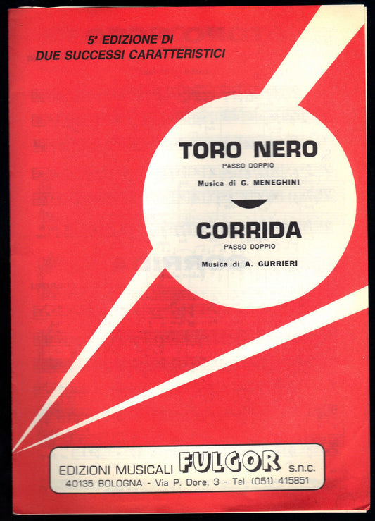 TORO NERO # G. MENEGHINI - CORRIDA # A. GURRIERI - SPARTITO