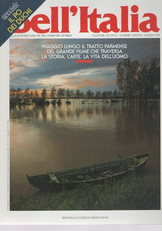 BELL'ITALIA - SPECIALE IL PO DEI DUCHI - N 30 MARZO 1998
