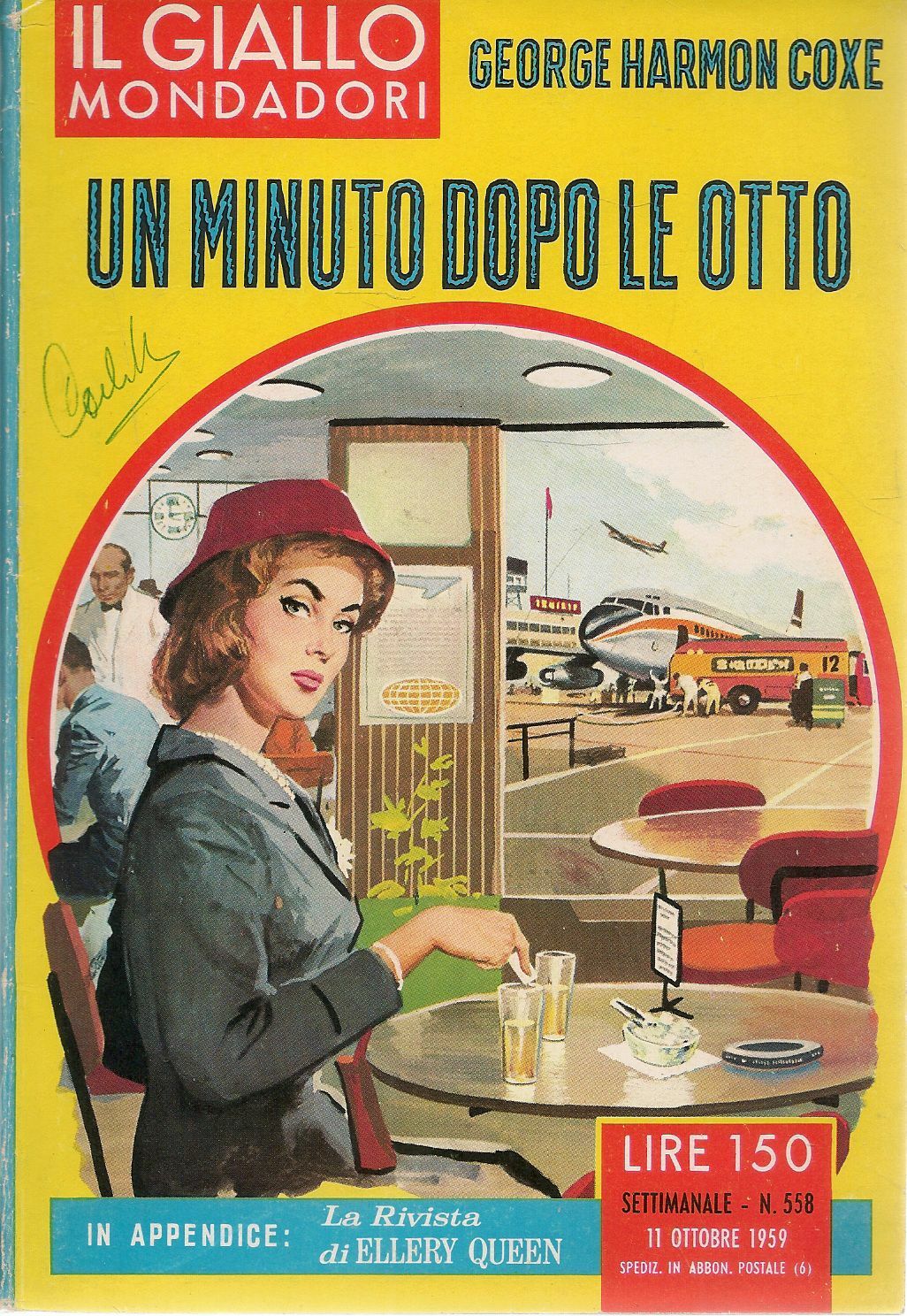 UN MINUTO DOPO LE OTTO - GEORGE HARMON COXE - IL GIALLO MONDADORI N.558