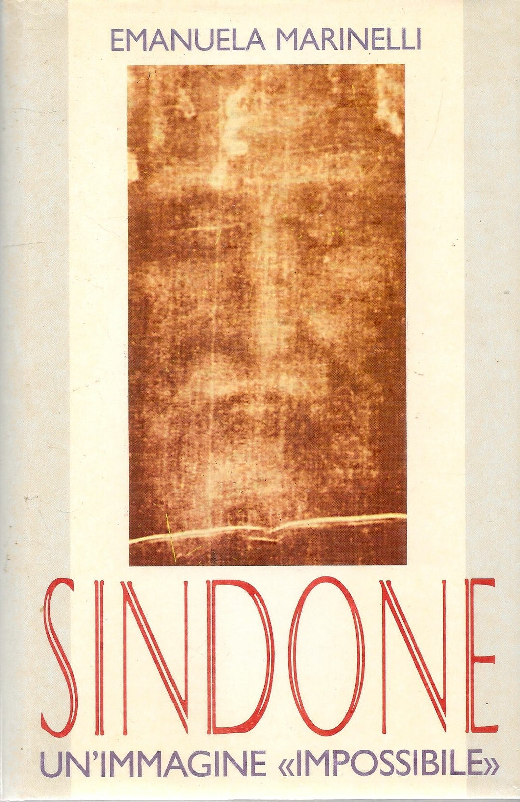 SINDONE. UN'IMMAGINE IMPOSSIBILE - EMANUELA MARINELLI
