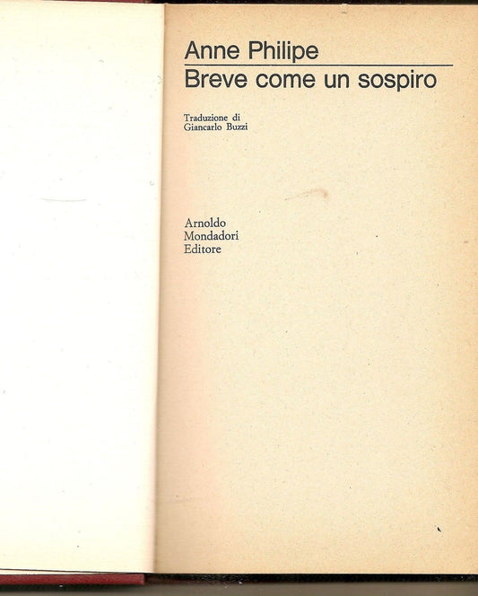 BREVE COME UN SOSPIRO - ANNE PHILIPE