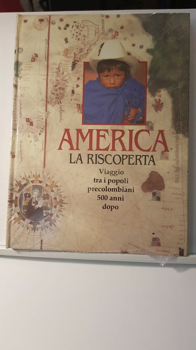 AMERICA LA RISCOPERTA. VIAGGIO TRA I POPOLI PRECOLOMBIANI 500 ANNI DOPO