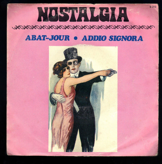 MUSICA D'ALTRI TEMPI. NOSTALGIA-ABAT-JOUR - AL MADESI - ADDIO SIGNORA - R VALLI
