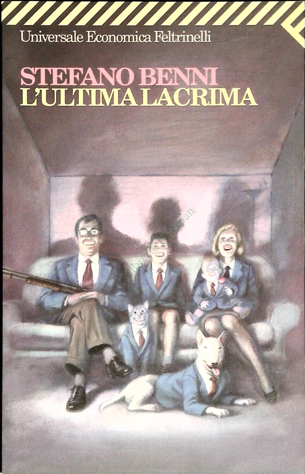 L'ULTIMA LACRIMA - STEFANO BENNI - FELTRINELLI 2007 - OUTLET DEL LIBRO