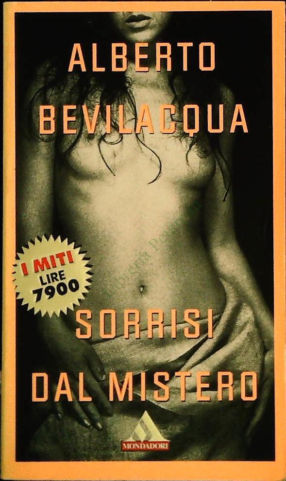 SORRISI DAL MISTERO - ALBERTO BEVILACQUA - MONDADORI 2000 - OUTLET DEL LIBRO