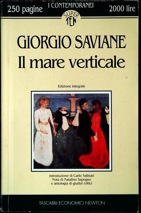 IL MARE VERTICALE - GIORGIO SAVIANE - NEWTON 1994 - OUTLET DEL LIBRO