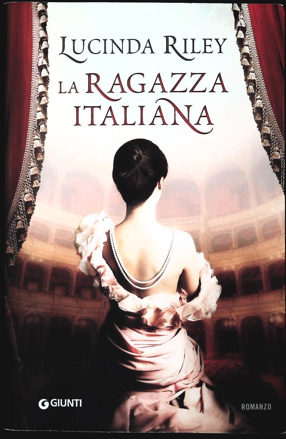 LA RAGAZZA ITALIANA - LUCINDA RILEY