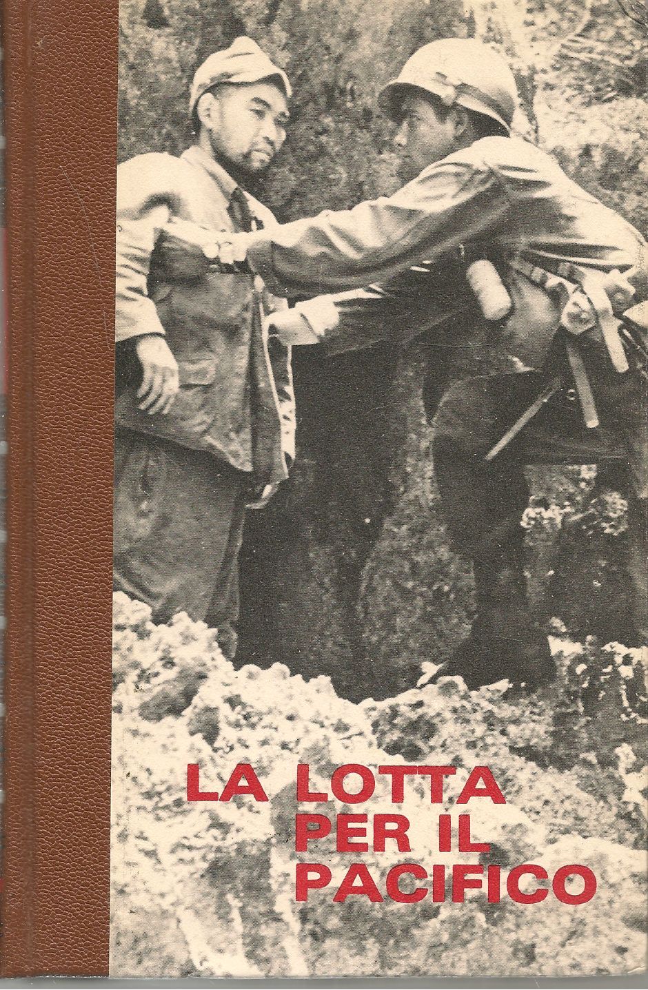 LA LOTTA PER IL PACIFICO - CLAUDE BERTIN VOL. 4  L'ASIA IN FIAMME
