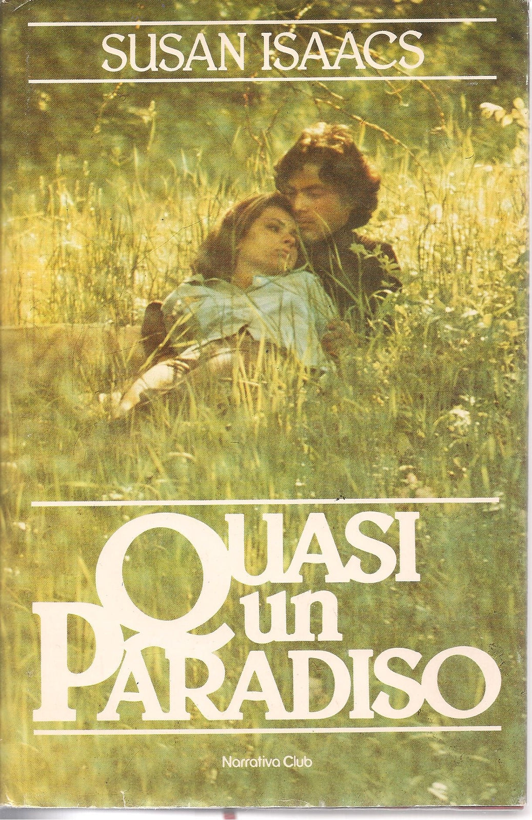 QUASI UN PARADISO - SUSAN ISAACS   ED. EUROCLUB 1985