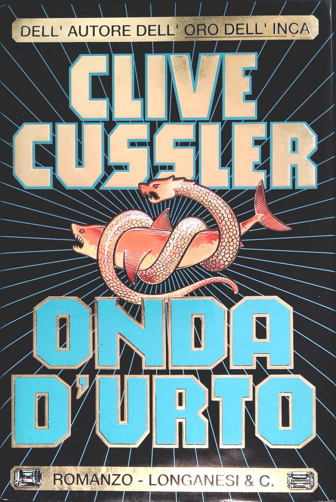 ONDA D'URTO - CLIVE CUSSLER - LONGAMESI 1996