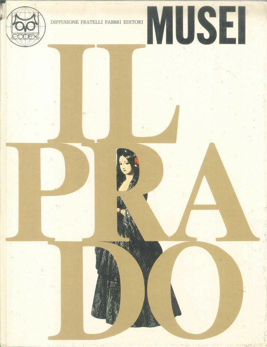 MUSEI - IL PRADO - ED. FRATELLI FABBRI