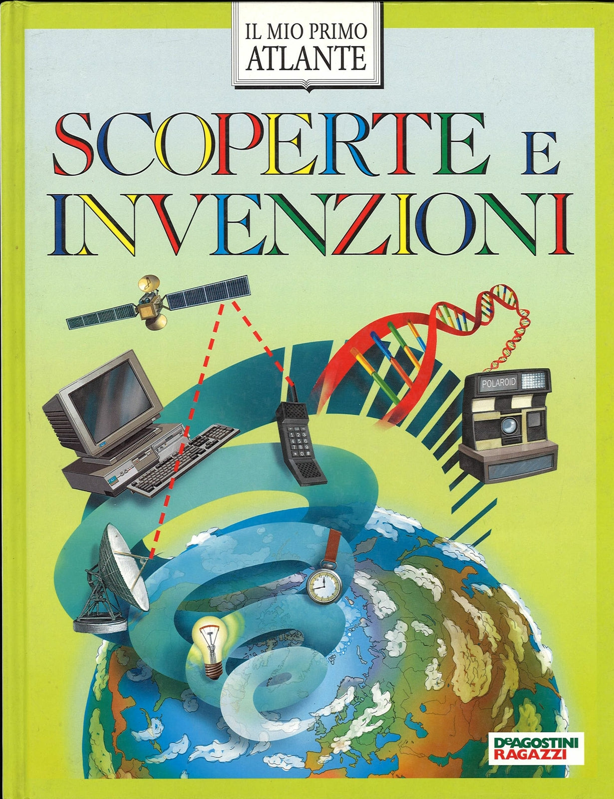 SCOPERTE E INVENZIONI - IL MIO PRIMO ATALENTE