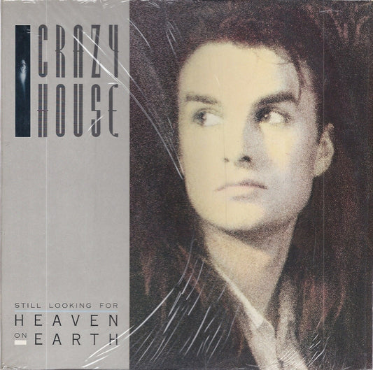 STILL LOOKING FOR HEAVEN ON HEARTH - CRAZY HOUSE