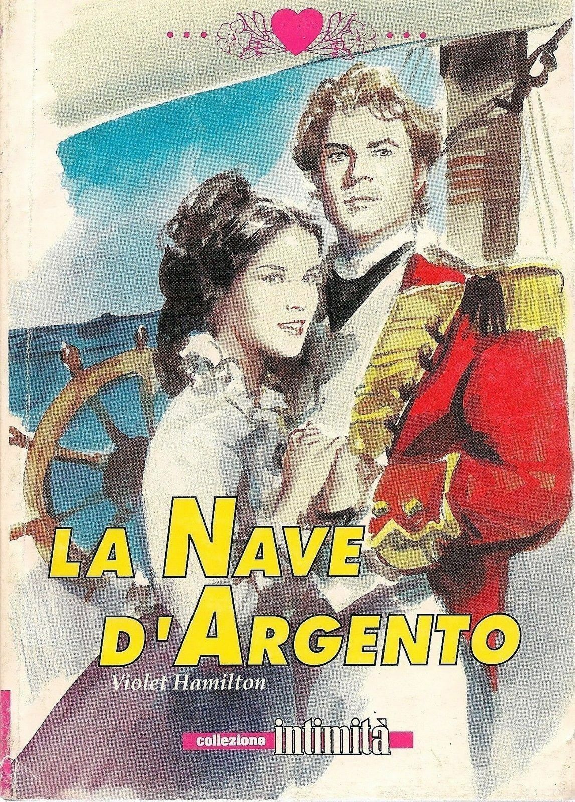 LA NAVE D'ARGENTO - VIOLET HAMILTON - COLLEZIONE INTIMITA'