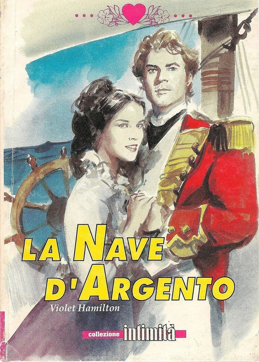 LA NAVE D'ARGENTO - VIOLET HAMILTON - COLLEZIONE INTIMITA'