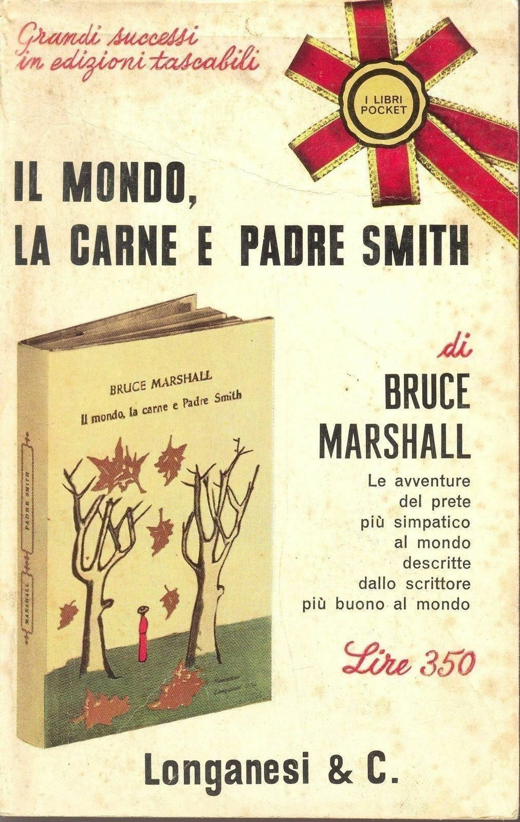 IL MONDO LA CARNE E PADRE SMITH - BRUCE MARSHALL