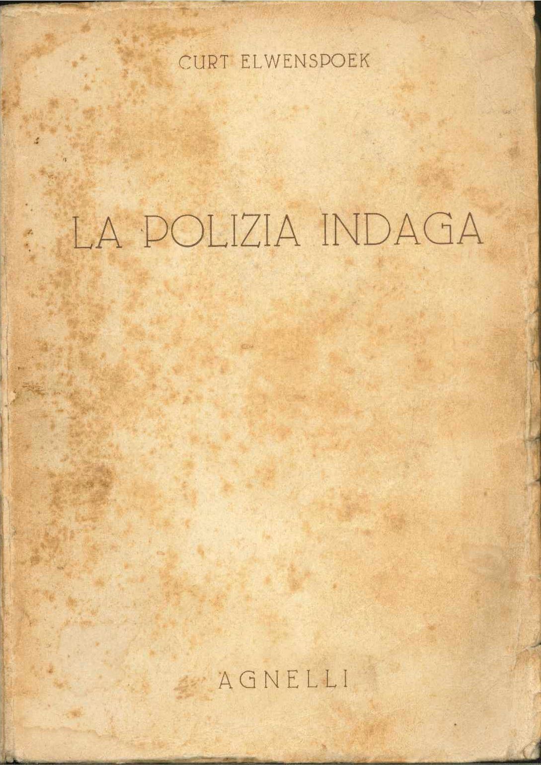 LA POLIZIA INDAGA - CURT ELWENSPOEX