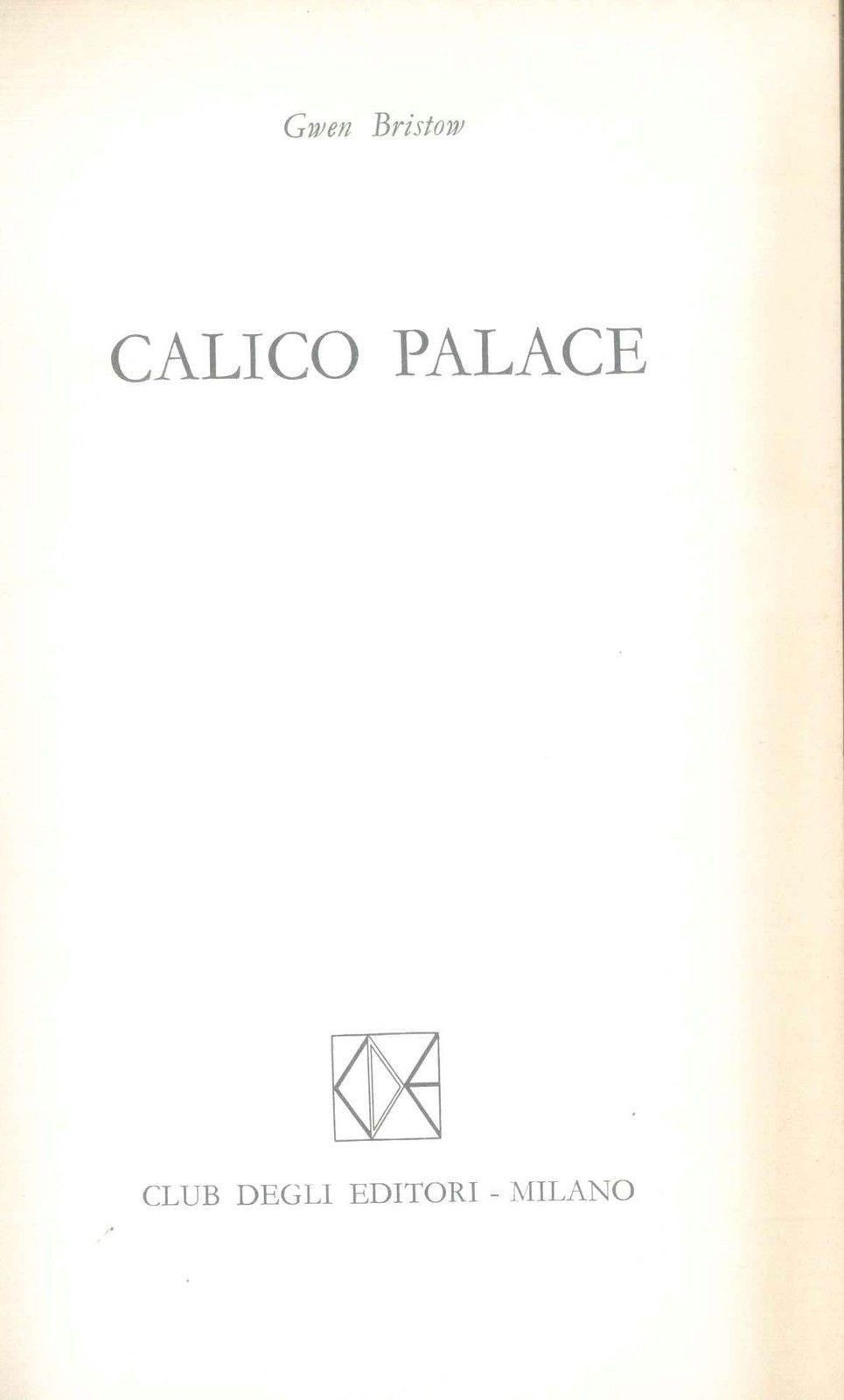 CALICO PALACE - GWEN BRISTOW