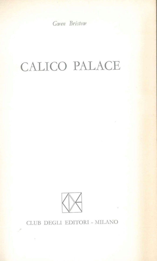 CALICO PALACE - GWEN BRISTOW
