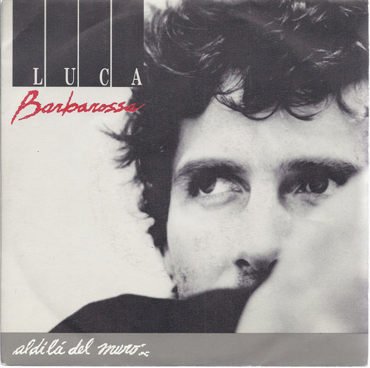 AL DI LA' DEL MURO - SARO' QUALCUNO # LUCA BARBAROSSA