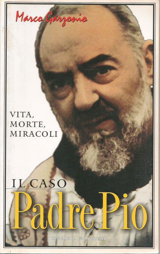 IL CASO PADE PIO - MARCO GARZONIO