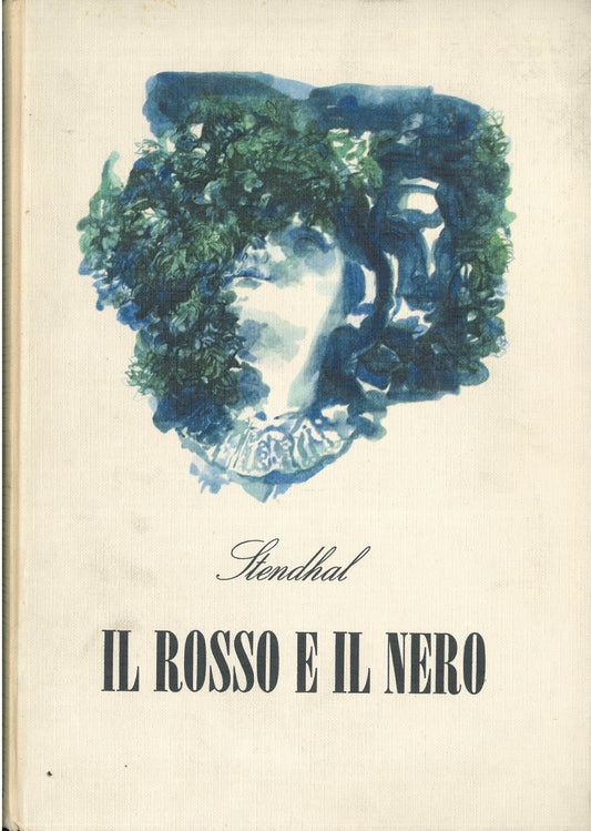 IL ROSSO E IL NERO - STENDHAL - ED. L'UNITA' 1963