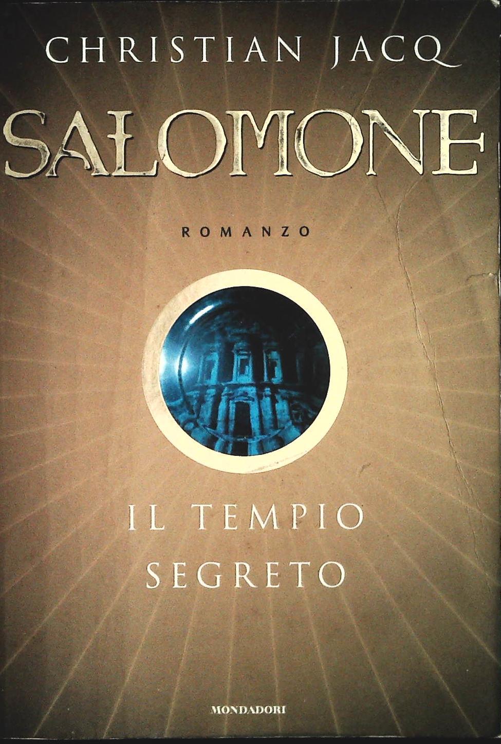 SALOMONE. IL TEMPIO SEGRETO - CHRISTIAN JACQ - MONDADORI 1999 - OUTLET DEL LIBRO
