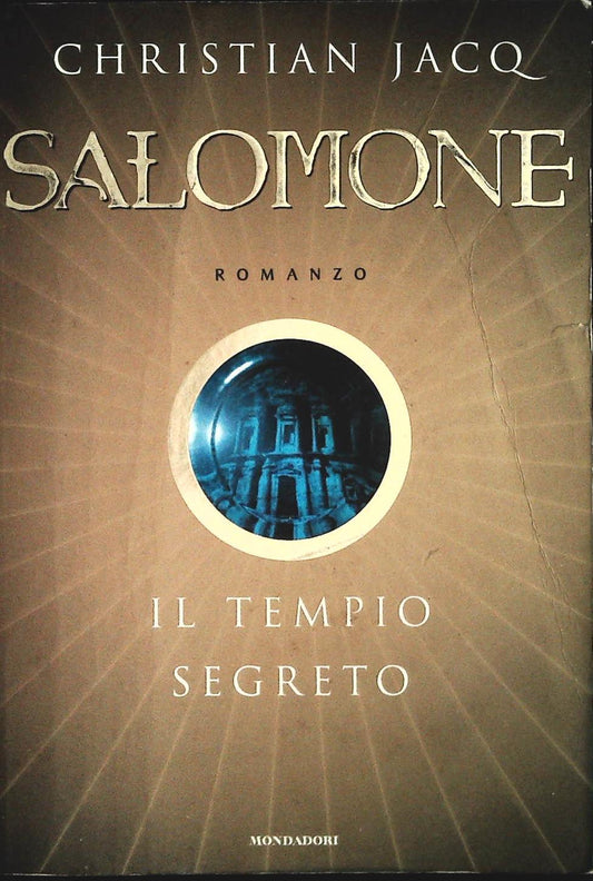 SALOMONE. IL TEMPIO SEGRETO - CHRISTIAN JACQ - MONDADORI 1999 - OUTLET DEL LIBRO