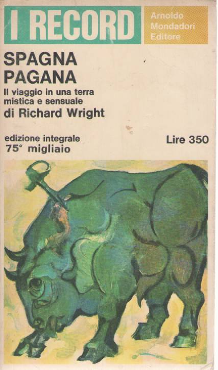 SPAGNA PAGANA - RICHARD WRIGHT