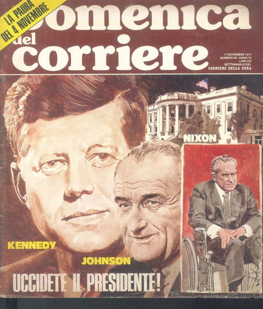DOMENICA DEL CORRIERE N 46 - 17 NOVEMBRE 1974