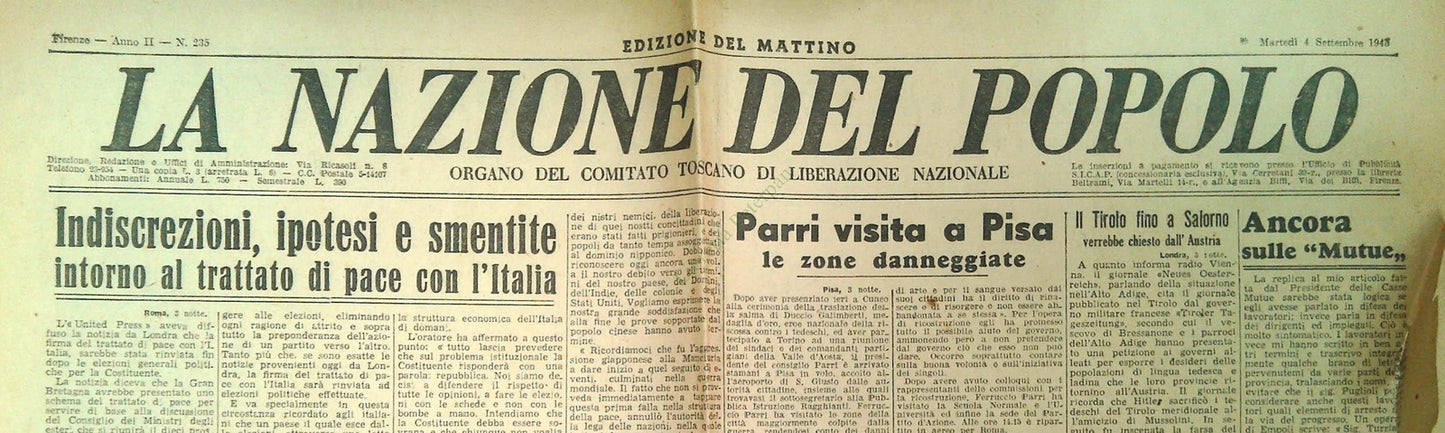 LA NAZIONE DEL POPOLO 4 SETTEMBRE 1945 - PARRI A PISA - DIARI ODI CIANO