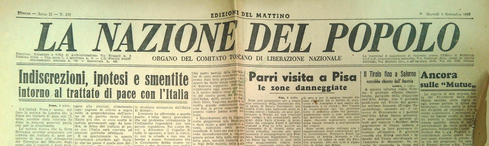 LA NAZIONE DEL POPOLO 4 SETTEMBRE 1945 - PARRI A PISA - DIARI ODI CIANO