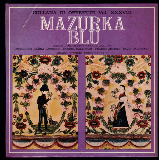 MAZURKA BLU - COLLANA DI OPERETTE VOL XXXVIII # ORCHESTRA DIR. DAL M° C. GALLINO