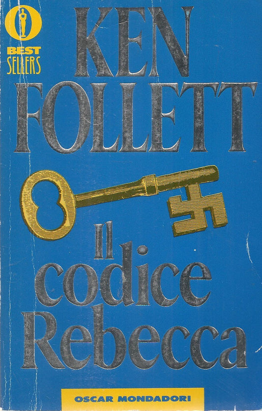 IL CODICE REBECCA - KEN FOLLETT - OSCAR MONDADORI 2000