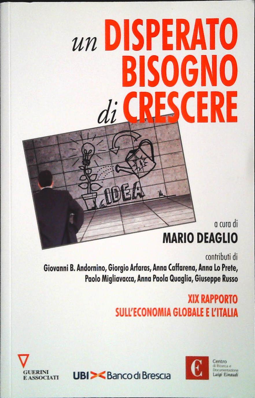 UN DISPERATO BISOGNO DI CREWSCERE - MARIO DEAGLIO