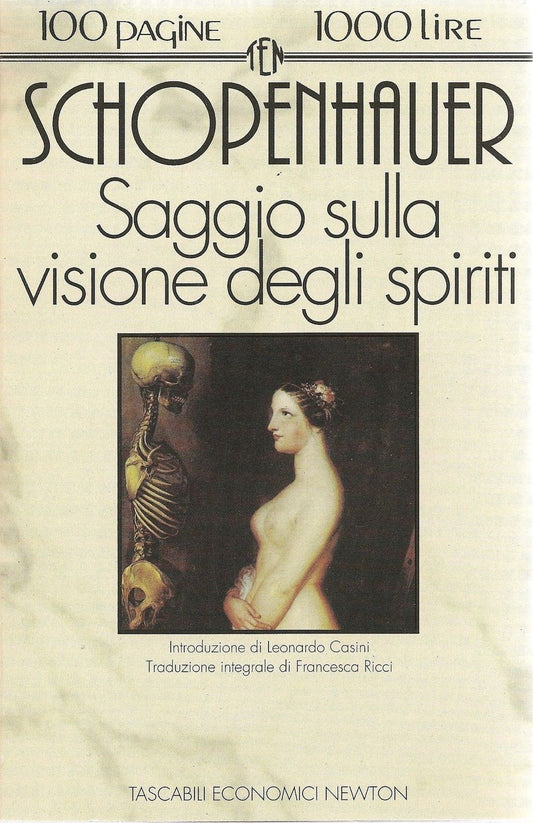 SAGGIO SULLA VISIONE DEGLI SPIRITI - SCHOPENHAUER - NEWTON 1993-OUTLET DEL LIBRO