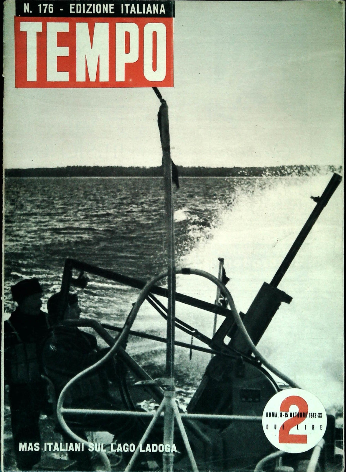 TEMPO N. 176 - 8-15 OTTOBRE 1942 - MAS SUL LADOGA - DIVISIONE TORINO CSIR