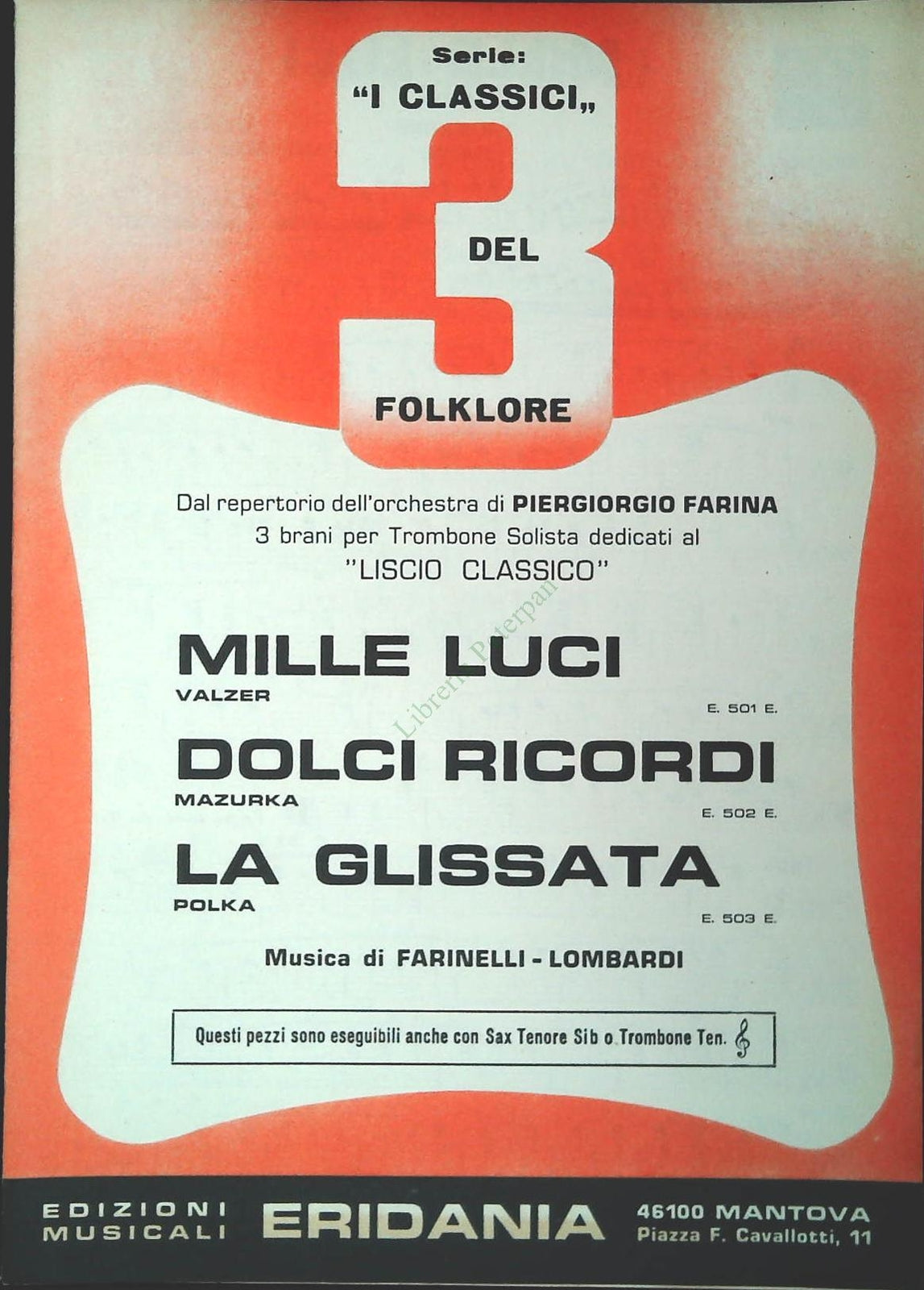 MILLE LUCI.valzer - DOLCI RICORDI.mazurka - LA GLISSATA. polka - SPARTITO