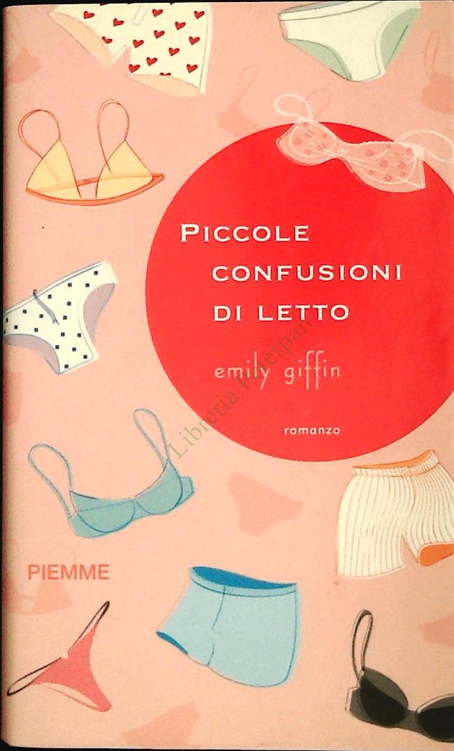 PCCOLE PROFUSIONI DI LETTO - EMILY GIFFIN - PIEMME 2006 - OUTELT DEL LIBRO
