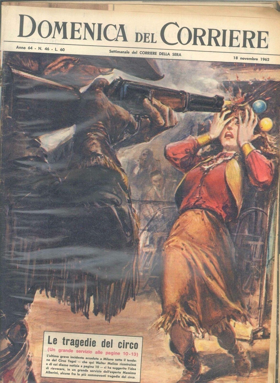 DOMENICA DEL CORRIERE N 46 -18 NOVEMBRE 1962 - ILLUSTRAZIONI WALTER MOLINO