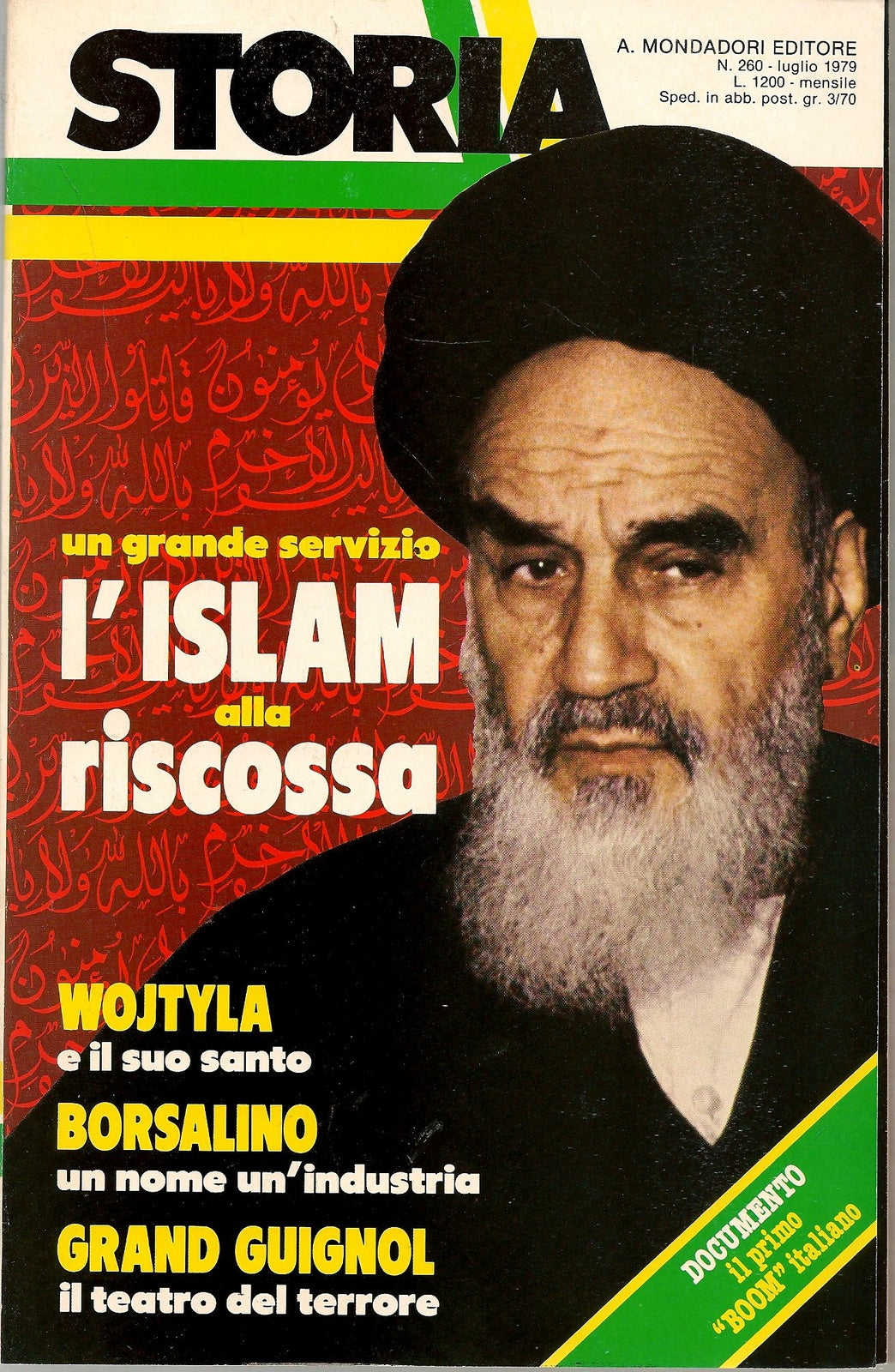 STORIA ILLUSTRATA N. 260 - LUGLIO 1979 - L'ISLAM ALLA RISCOSSA