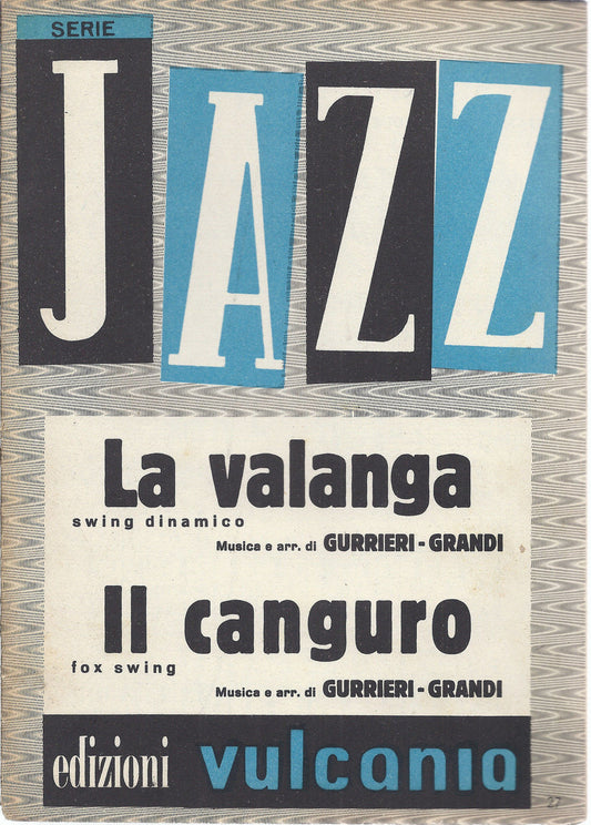 LA VALANGA - IL CANGURO  Gurrieri, Grandi # SPARTITO - Ed. Vulcania
