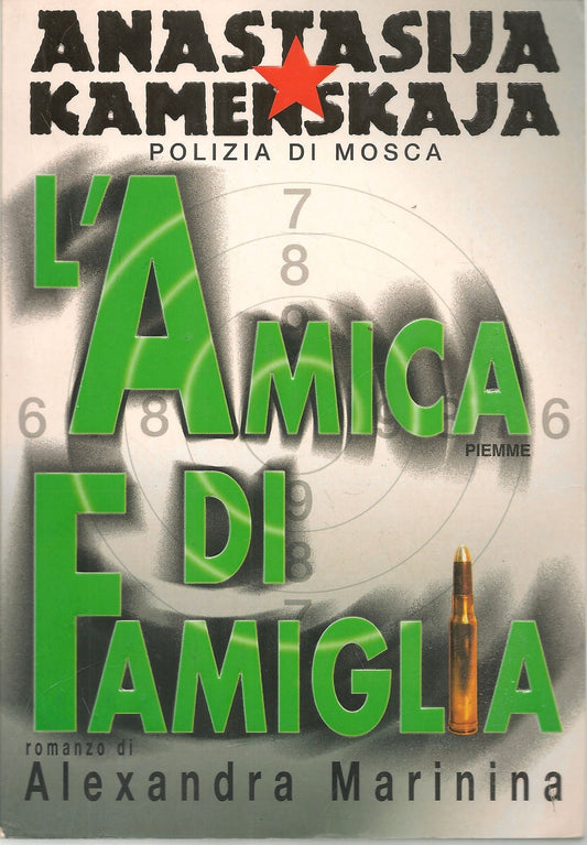 L'AMICA DI FAMIGLIA - ALEXANDRA MARININA