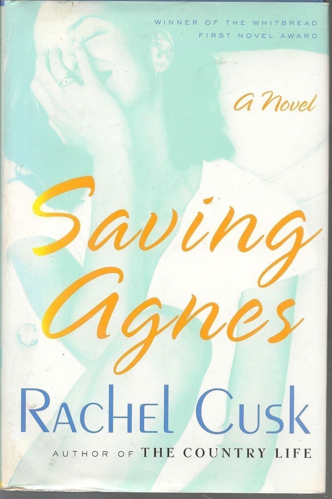 SAVING AGNES - RACHEL CUSK (English Text)
