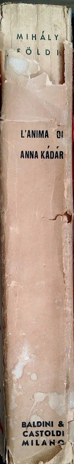 L'ANIMA DI ANNA KADAR - MIHLY FOLDI