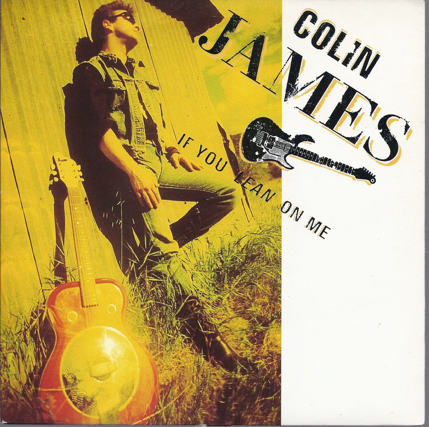 IF YOU LEAN ON ME - BACK IN MY ARMS AGAIN  -- COLIN JAMES