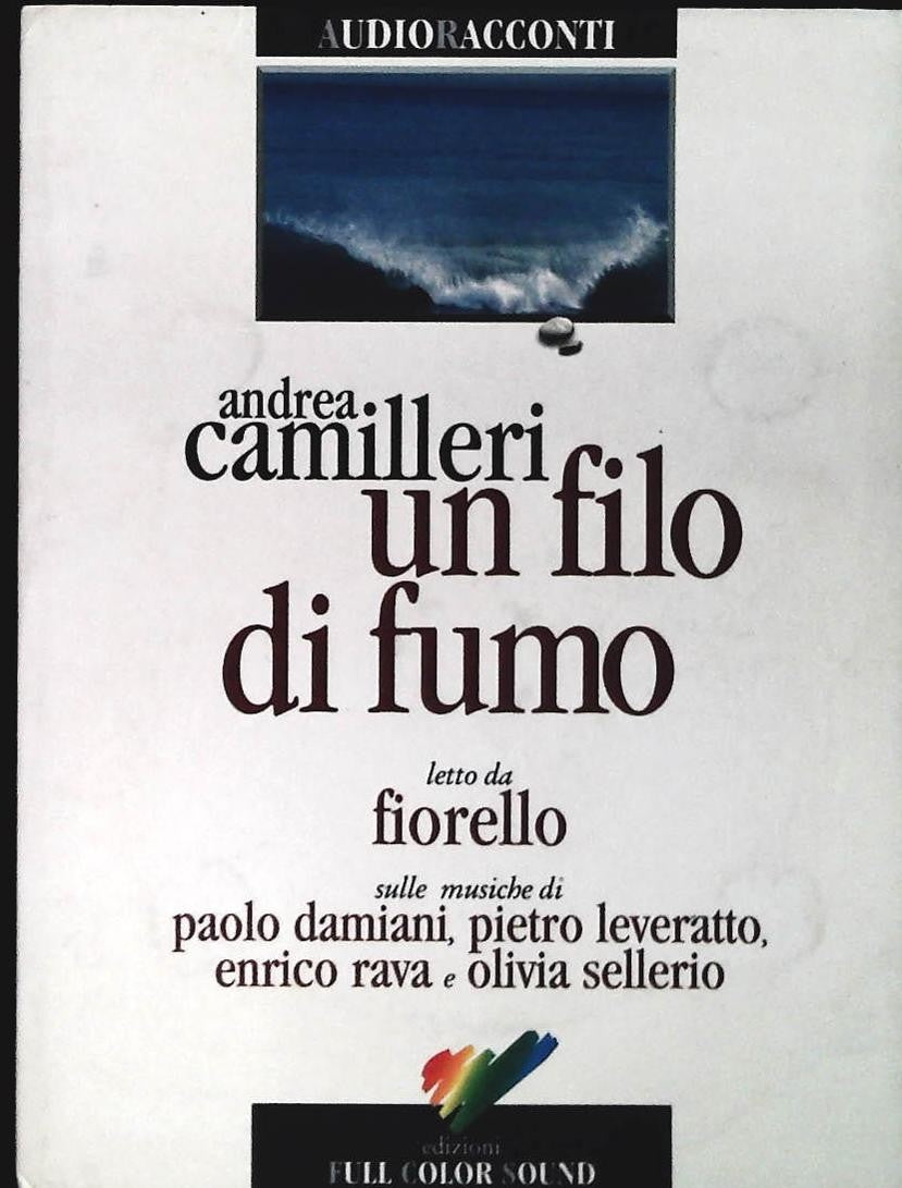 UN FILO DI FUMO. ANDREA CAMILLERI LETTO DA FIORELLO - CD AUDIO